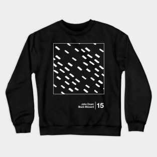 John Grant - Black Blizzard / Minimalist Style Graphic Artwork Design Crewneck Sweatshirt